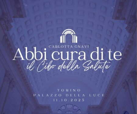 Abbi cura di te - Il Cibo della Salute  - Torino 2025
