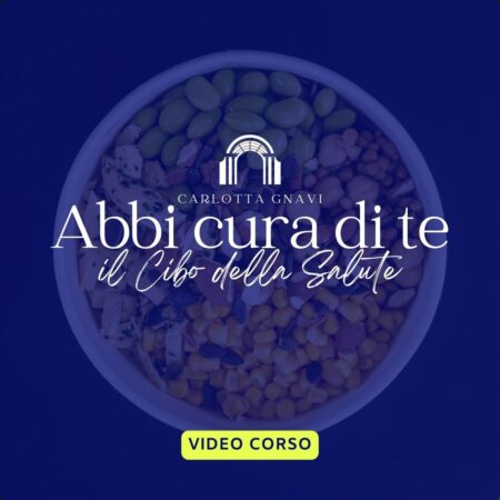 Il Cibo della Salute  - video corso